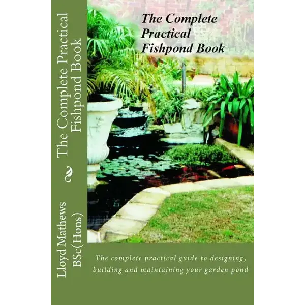 The Complete Practical Fishpond Book